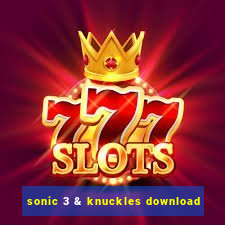 sonic 3 & knuckles download